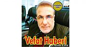 VEFAT HABERİDİR