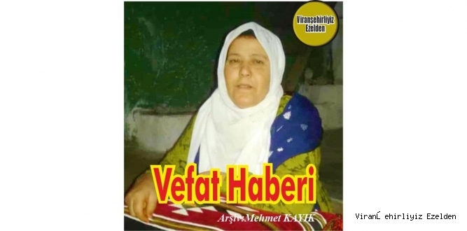 VEFAT HABERİDİR