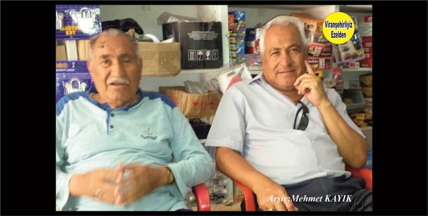 Viranşehir Kaymakamlığı Emekli Yazı İşleri Müdürü Sevilen İnsan Merhum Hacı Sinan Büyükturan ve Oğlu Mehmet Büyükturan