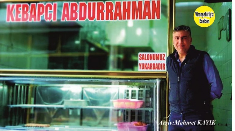 Hemşehrimiz Viranşehir’de Lokanta İşletmeciliği yapan, Dürüst Esnaf Abdurrahman Serin