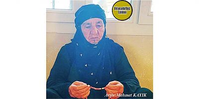 Hemşehrimiz 07 Ekim 2025 Günü Vefat Etmiş, Değerli Annelerimizden Olan, Merhume Zeynep Gürkan