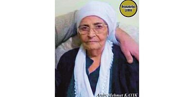 Hemşehrimiz 20 Ağustos 2020 Günü Vefat Etmiş, Değerli Annelerimizden olan, Merhume Fatime Moğul
