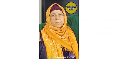 Hemşehrimiz 28 Haziran 2025 Günü Vefat Etmiş, Değerli Annelerimizden olan, Merhume Fatime Kırıcı