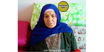 Hemşehrimiz Yakın zamanda Vefat Etmiş, Değerli Annelerimizden Olan, Merhume Emine Tarak