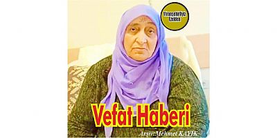 VEFAT HABERİ