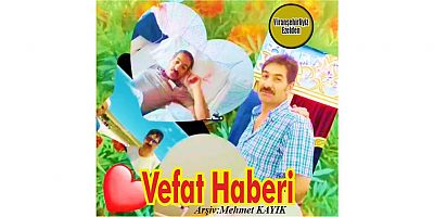 VEFAT HABERİ