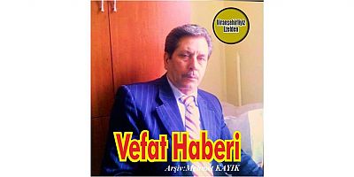 VEFAT HABERİ