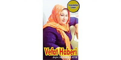 VEFAT HABERİ