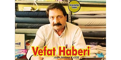VEFAT HABERİ