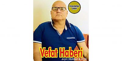 VEFAT HABERİ