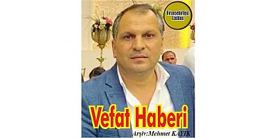 VEFAT HABERİ