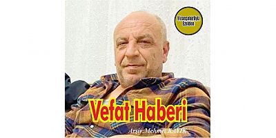 VEFAT HABERİ