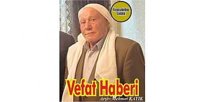 VEFAT HABERİ