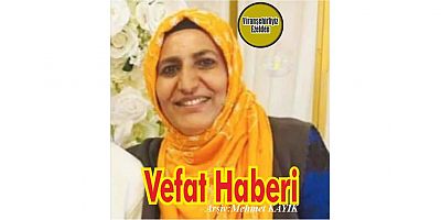 VEFAT HABERİ