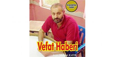 VEFAT HABERİ