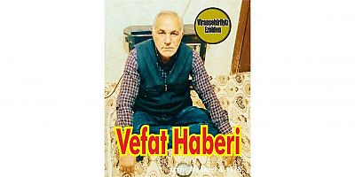 VEFAT HABERİ