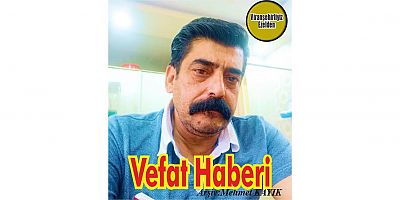 VEFAT HABERİ