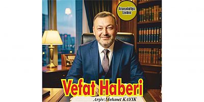 VEFAT HABERİ