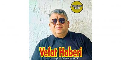 VEFAT HABERİ