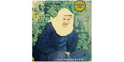 Viranşehir’de Melle Abdullah Olarak tanınan, Merhum Abdullah Kaya