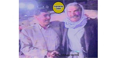 Viranşehir’de Sevilen Değerlerimizden olan, Merhum Ahmet Kaya(Keko-Ahmede Çuk) ve Merhum Sinan Karakaş(Sineyê Edele)