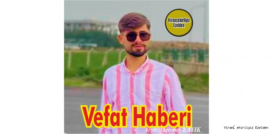 VEFAT HABERİ
