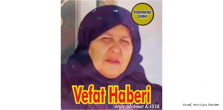 VEFAT HABERİ