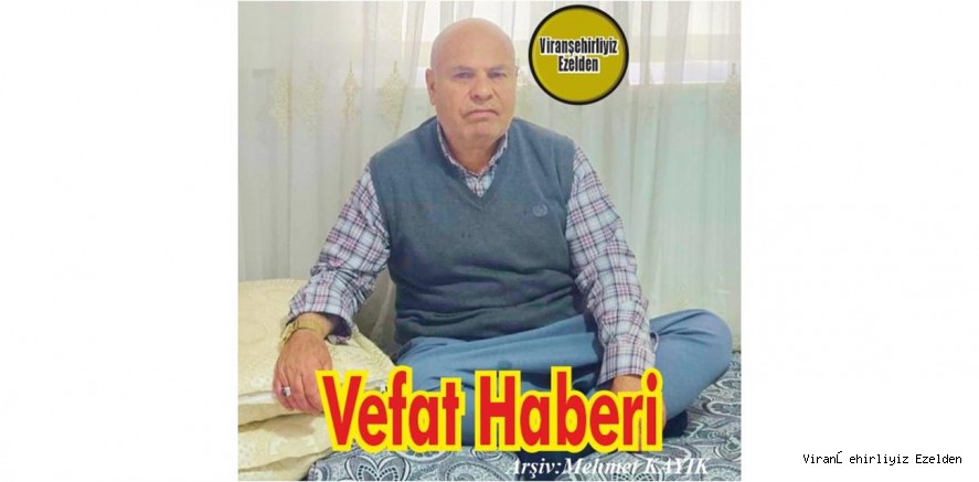 VEFAT HABERİ