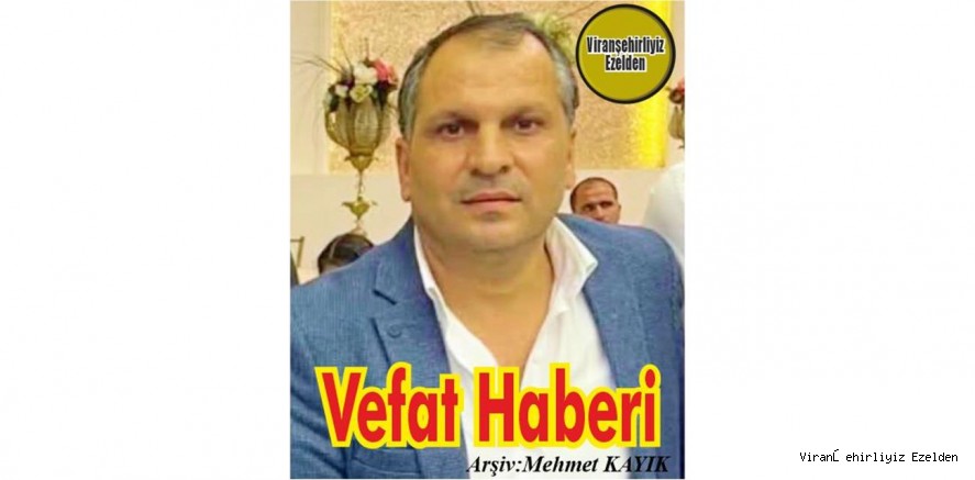 VEFAT HABERİ