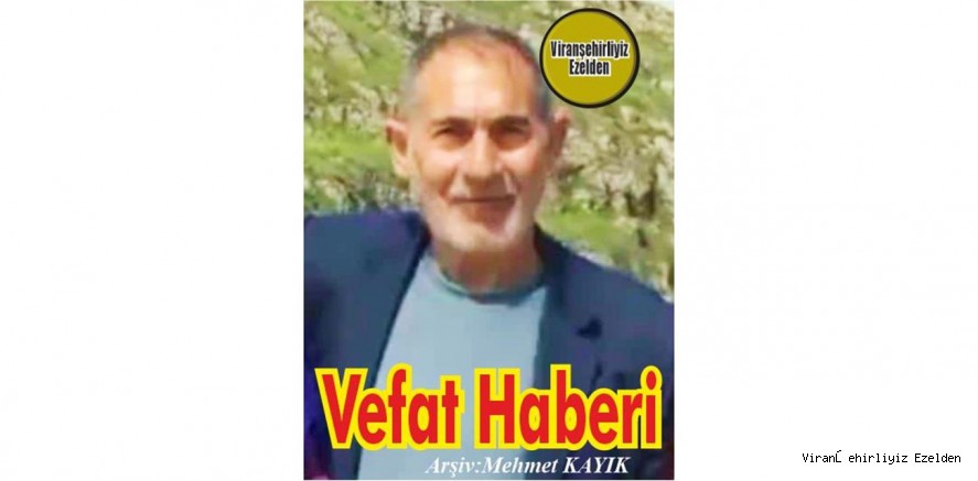 VEFAT HABERİ