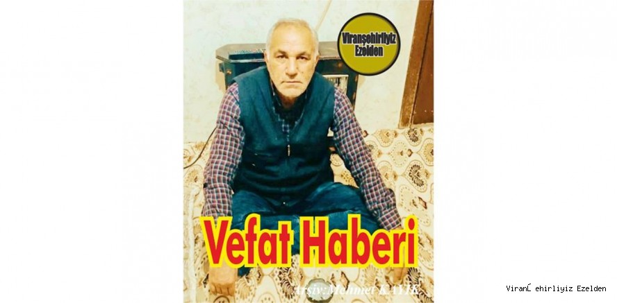 VEFAT HABERİ