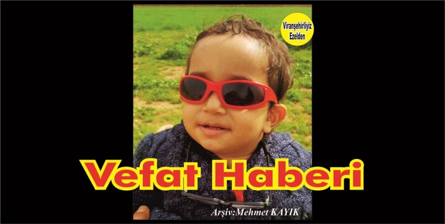 VEFAT HABERİDİR