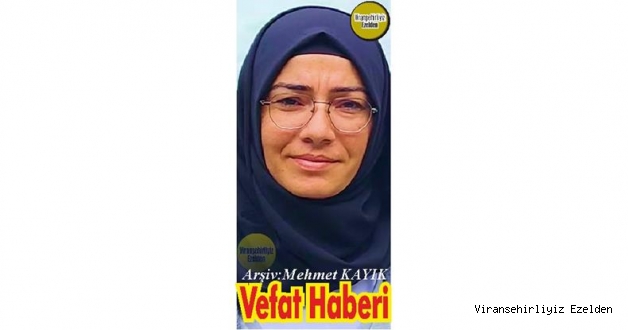 VEFAT HABERİDİR