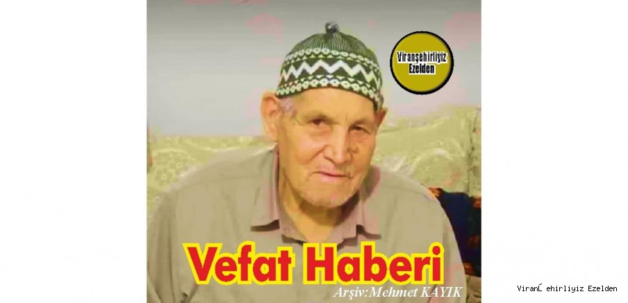 VEFAT HABERİDİR