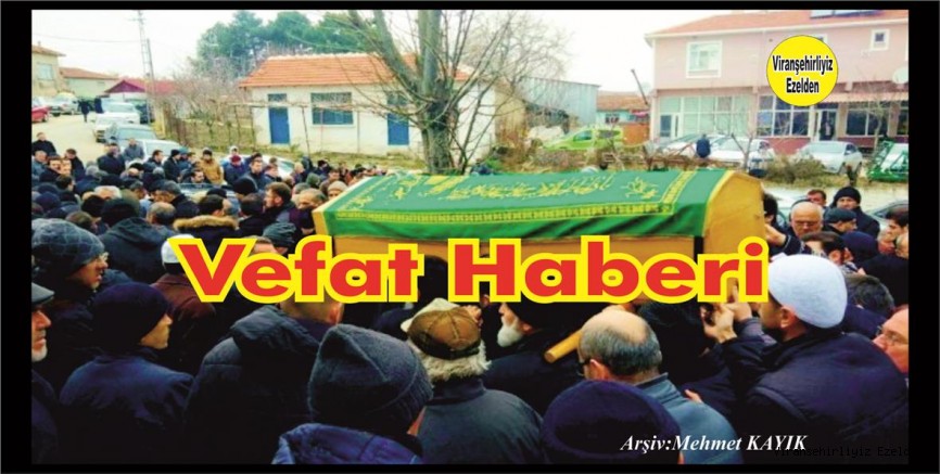 VEFAT HABERİDİR