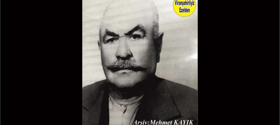Viranşehir’de Hacı Ose Olarak tanınan, Cesaretli ve Yürekli İnsan Merhum Hacı Osman Akçan