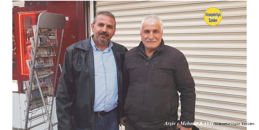 “Viranşehirliyiz Ezelden” Köşe Yazarı Murat Sever ve Cuma Özaslan