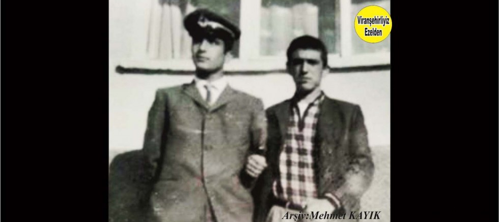  1967 Yılında Viranşehir Lisesi Ortaokulunda iken; Mahmut Aydın ve Hasan Gönüllü