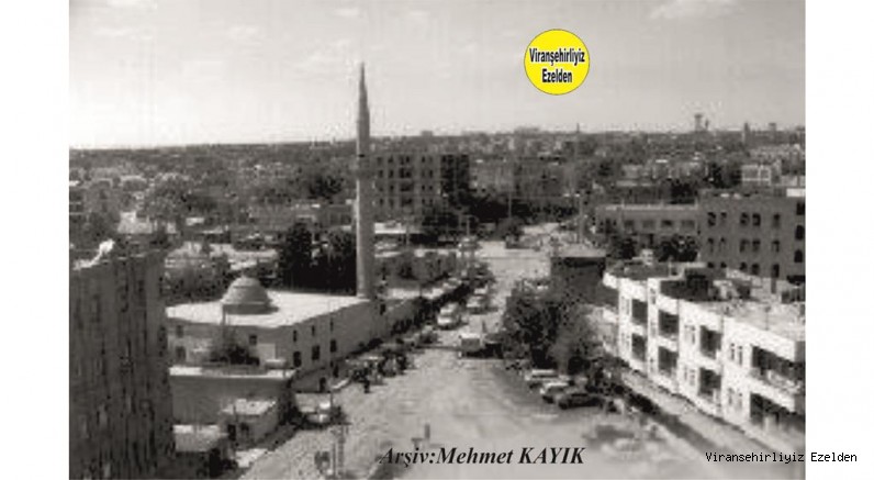 1970 li Yıllarda Viranşehir Dörtyol Camisi 