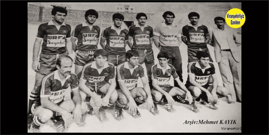 1980 li Yılların Her Yıl Şanlıurfa 1. Amatör Futbol Liginin Şampiyonluğa Oynayan Çok başarılı Futbol Takımlarımızdan Viranşehirspor