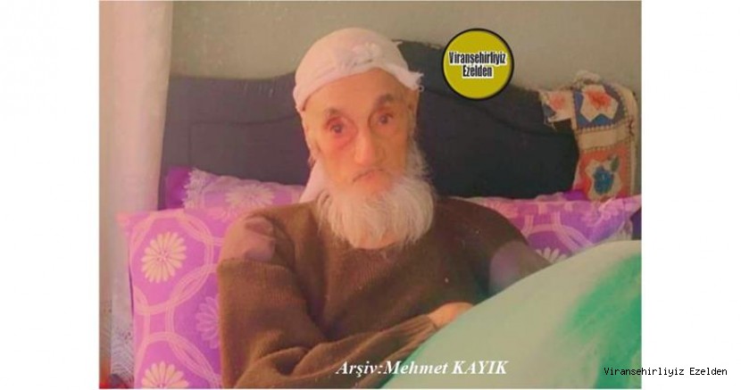 25 Temmuz 2022 Günü Vefat etmiş, Viranşehir’de Sofi Şükrü olarak tanınan, Sevilen İnsan Merhum Hacı Şükrü Günhan