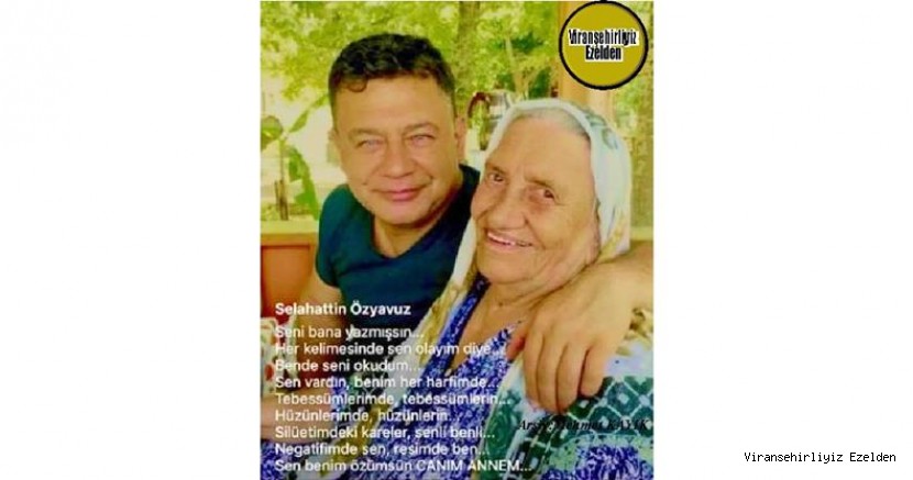 28 Nisan 2023 Günü Vefat etmiş, Değerli Annelerimizden olan, Merhume Latife Özyavuz ve Oğlu Emekli Banka Müdürü Merhum Selahaddin Özyavuz
