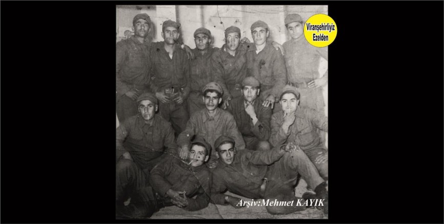 Askerlik Hatırasında Viranşehir CHP İlçe Başkanı Remzi Taylan, Kemal Doğru, Gölbaşı Mahallesi Eski Muhtarı Merhum Mehmet(Muhtar Hamo) Acar ve Arkadaşları