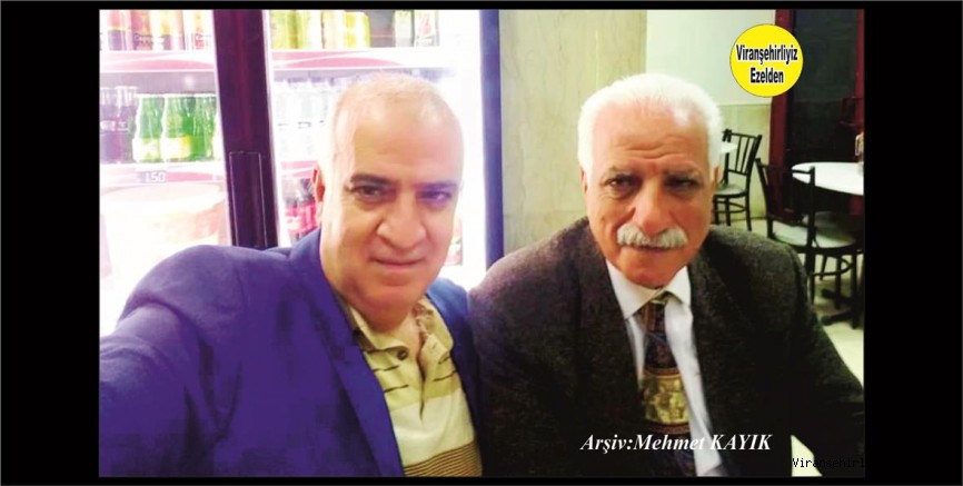Beyefendi Kişiliği ile Viranşehir’de Sevilen Güzel İnsan Müslüm Yorulmaz ve İlhan Yılnur