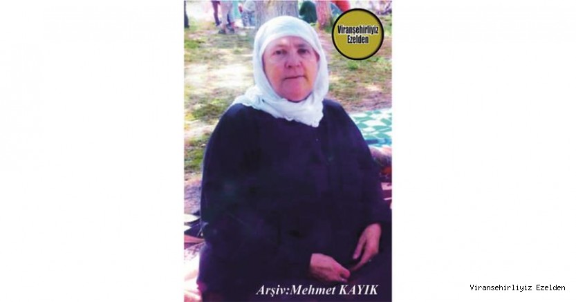 Bugün Ölüm Yıldönümü olan, 12 Aralık 2020 Günü Viranşehir’de Vefat etmiş, Değerli Annelerimizden Merhume Hacı Behiye Sayhar