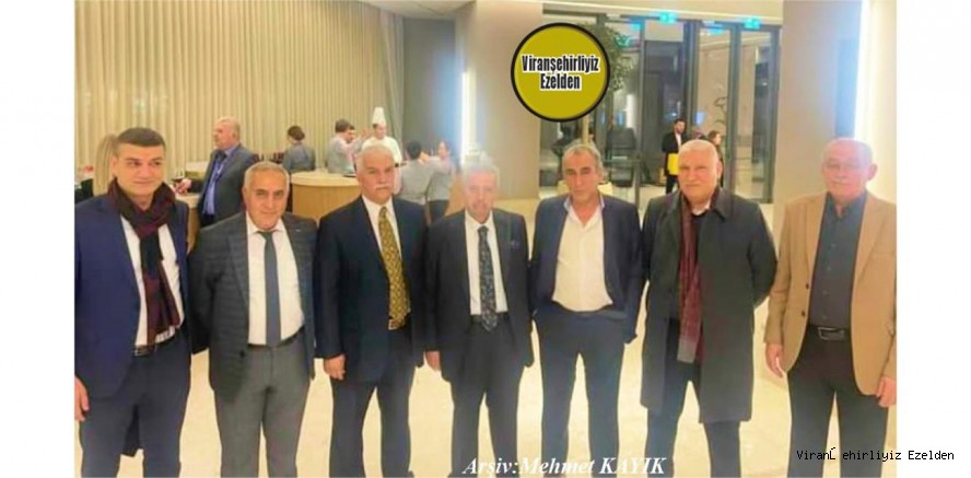 Ege İzmir Viranşehirliler Derneği Başkanı, Mesut Özkan, Rehan Kaya, Hacı Mehdi Öztop, Mustafa Akyürek, Mehmet İnci, Celal Sancak ve Hilmi Uzun