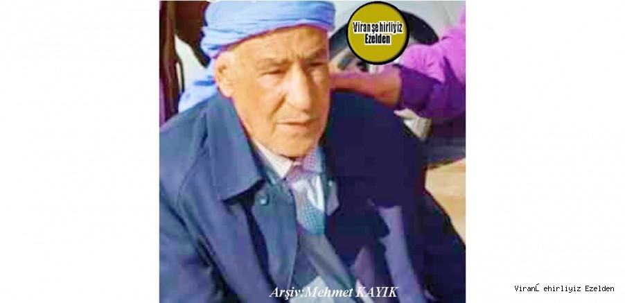 Hemşehrimiz 01 Aralık 2023 Günü Harran Üniversitesi Eğitim ve Araştırma Hastanesinde Tedavi Görmekte ike, Vefat etmiş, Merhum Mehmet Emin Çapanak