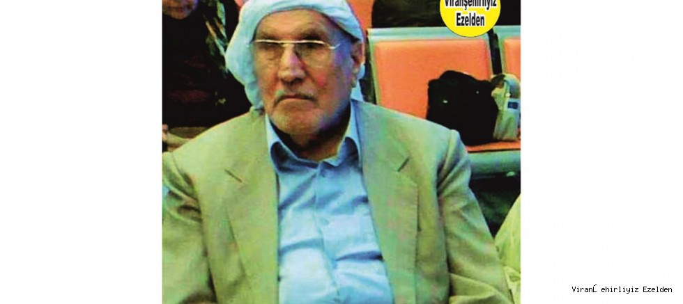 Hemşehrimiz 06 Şubat 2020 Günü Vefat Etmiş, Viranşehir’de Sevilen Sayılan Değerlerimizden Olan, Merhum Seyyid Halil Danal