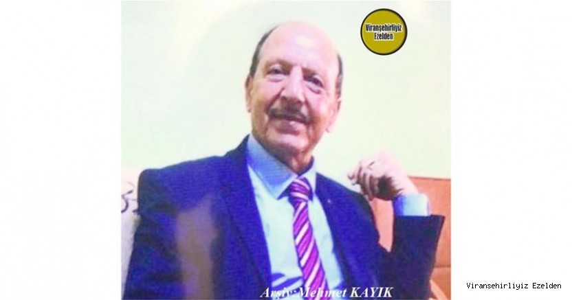 Hemşehrimiz 11 Eylül 2021 Günü Viranşehir’de Vefat etmiş, Sevilen İnsan Merhum Mirza Ercan