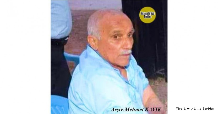 Hemşehrimiz 15 Nisan 2022 Günü Vefat etmiş, Viranşehir’de Sevilen Değerlerimizden olan, Merhum Hacı Eyyüp Şık